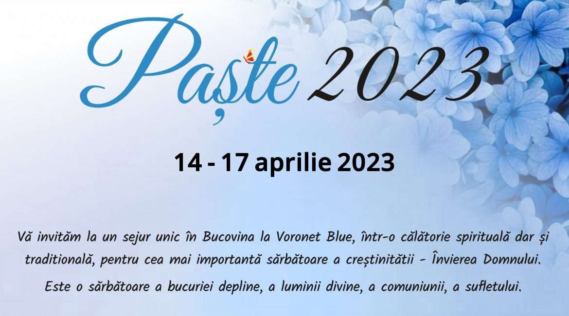 Voronet Blue – Oferta Paste 2023